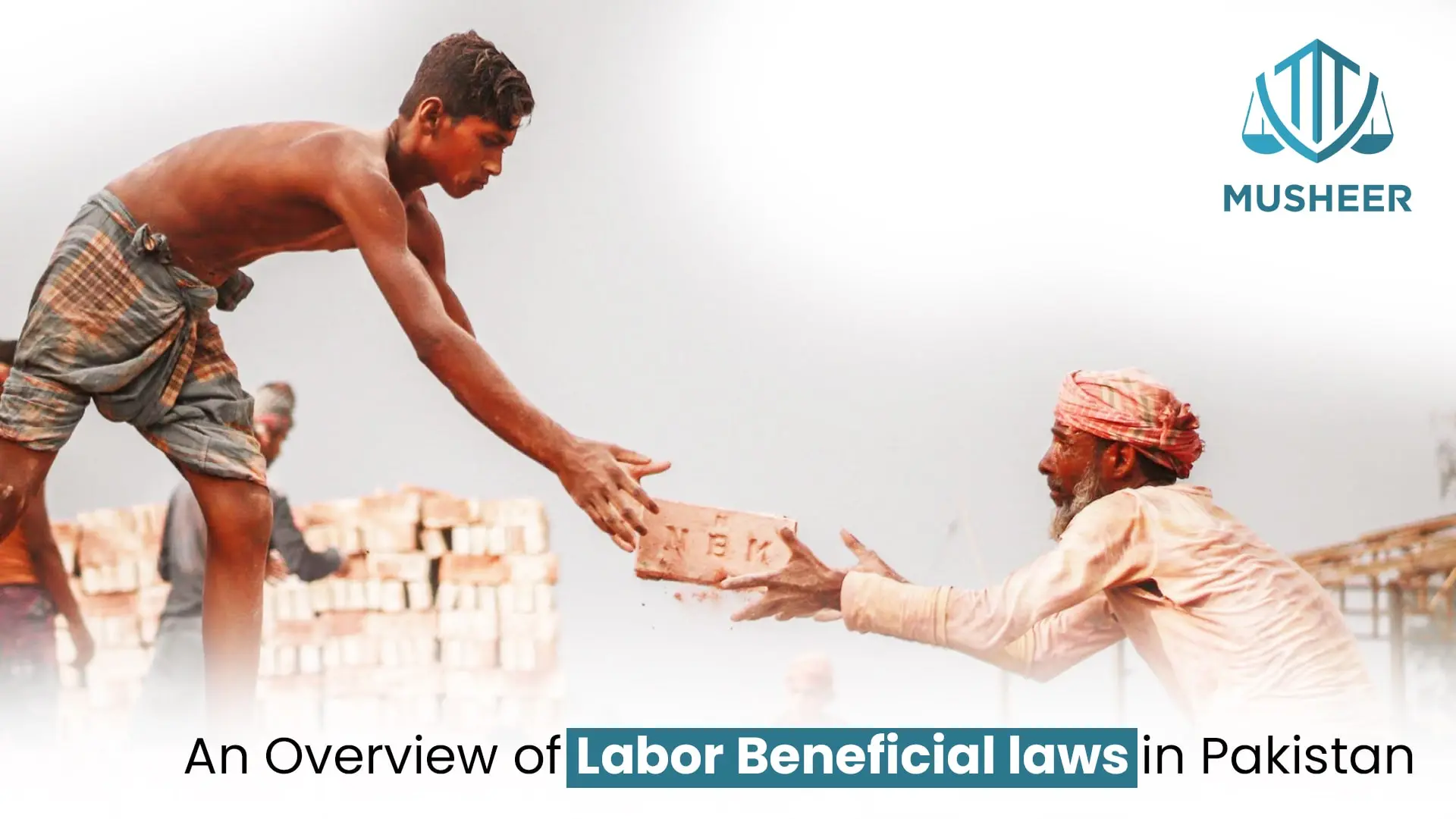 An overview of beneficial Labor Laws in Pakistan