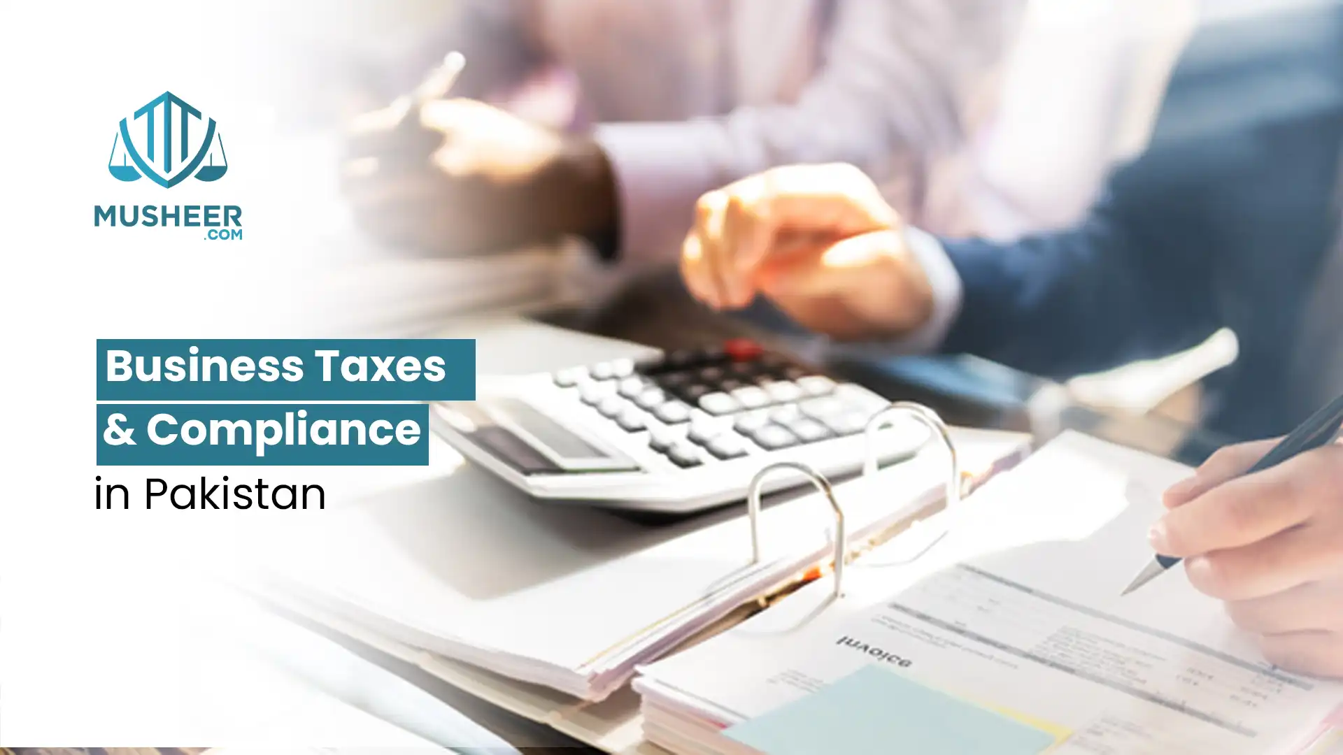Business Taxes and Compliance in Pakistan