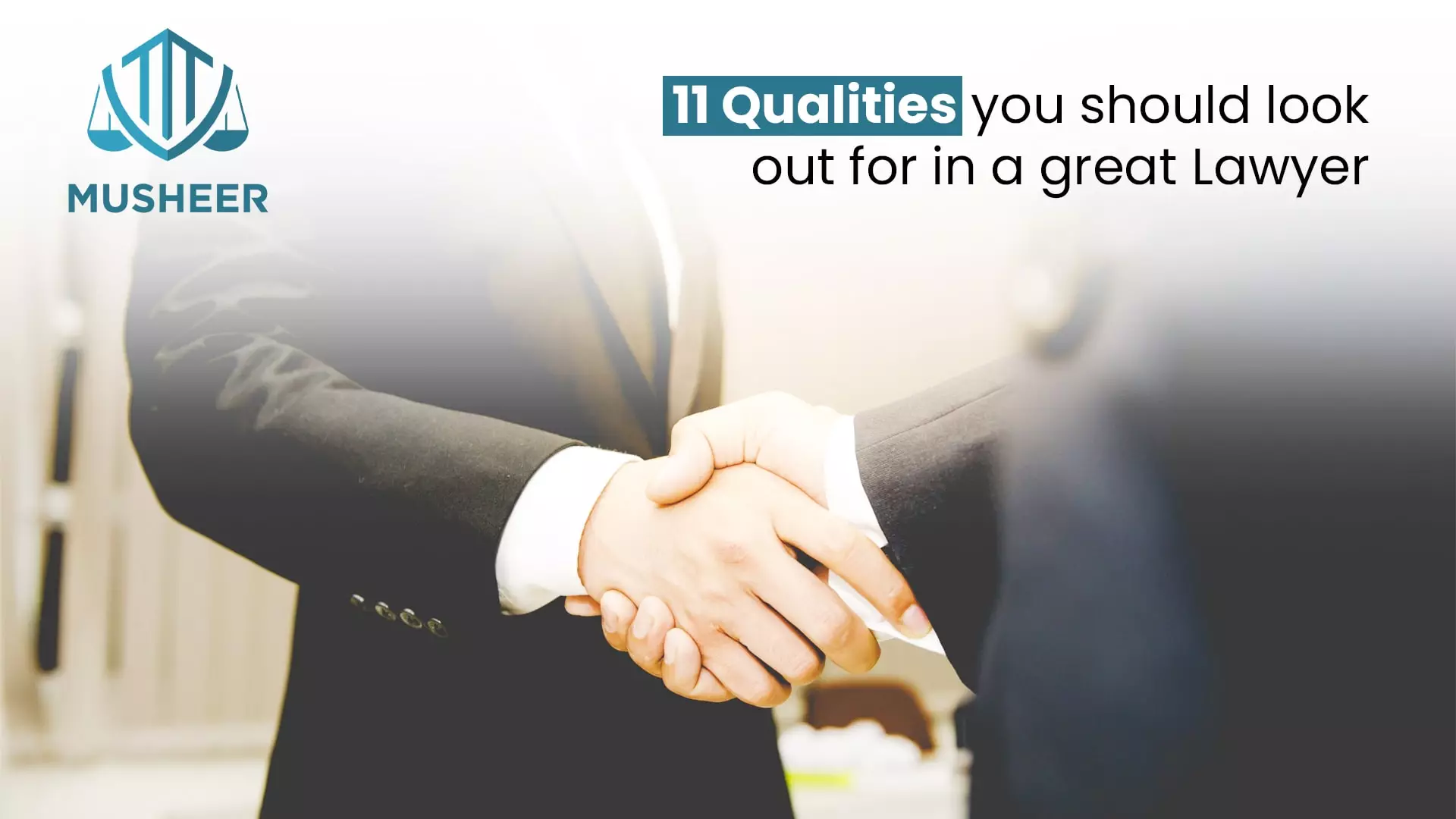 11 Qualities you should look out for in a great Lawyer