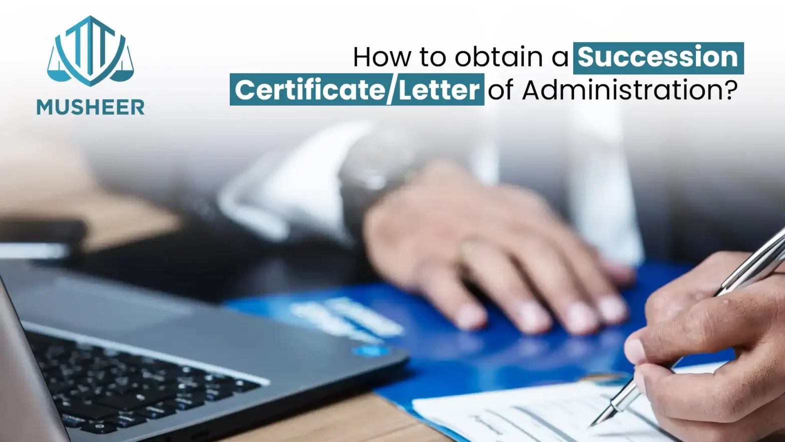 How to obtain a Succession Certificate