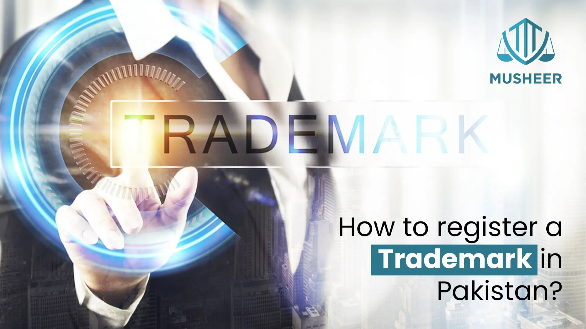 How to register a Trademark in Pakistan