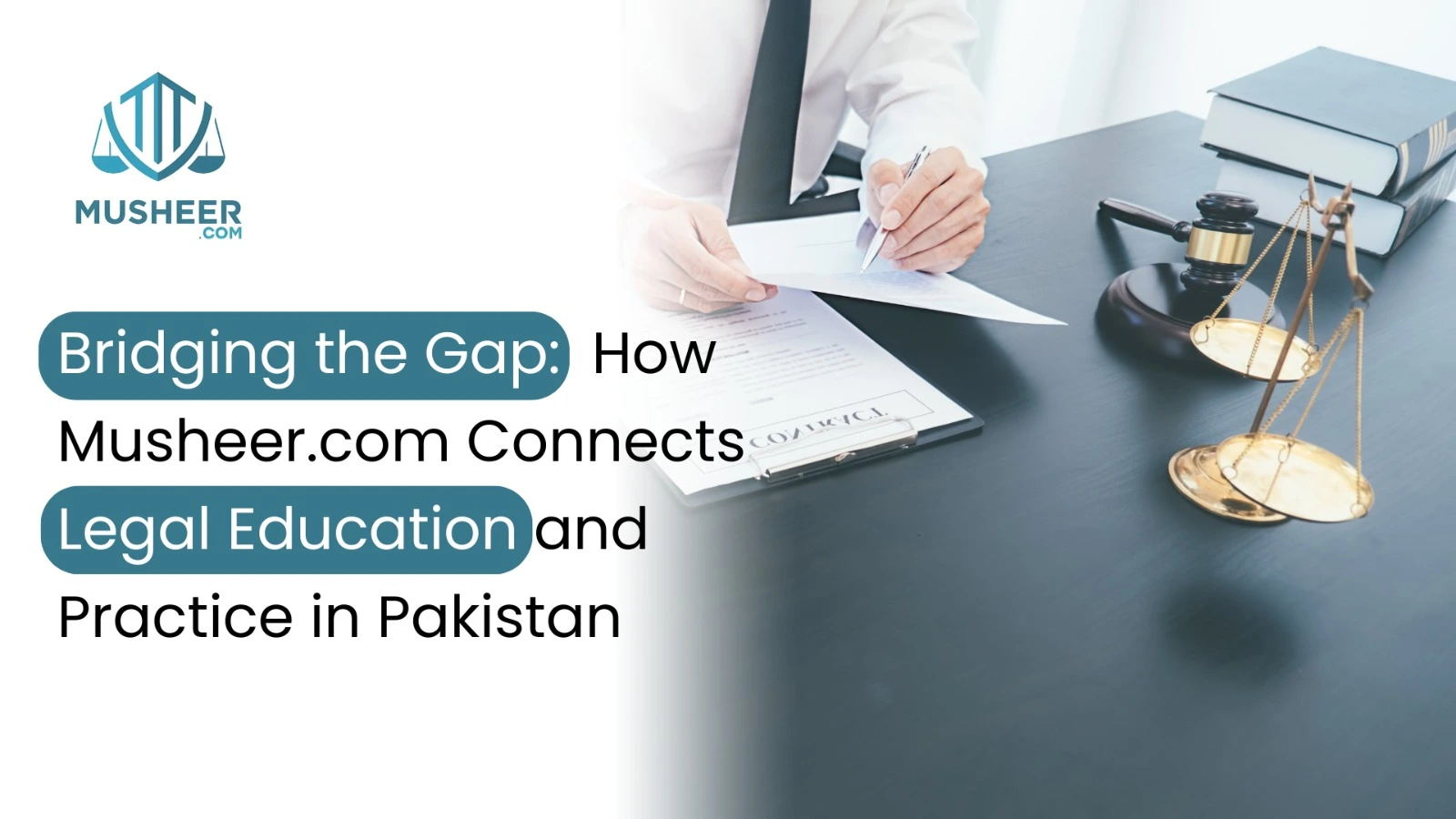 Bridging the Gap How Musheer.com Connects Legal Education and Practice in Pakistan